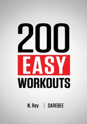 Rey - 200 einfache Workouts leicht zu folgen Darebee Heimworkout Routinen - J555z
