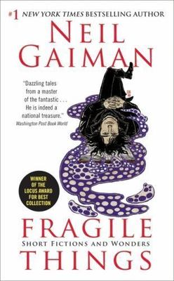 Fragile Things: Short Fictions and Wond- Neil Gaiman, 0060515236, paperback, new
