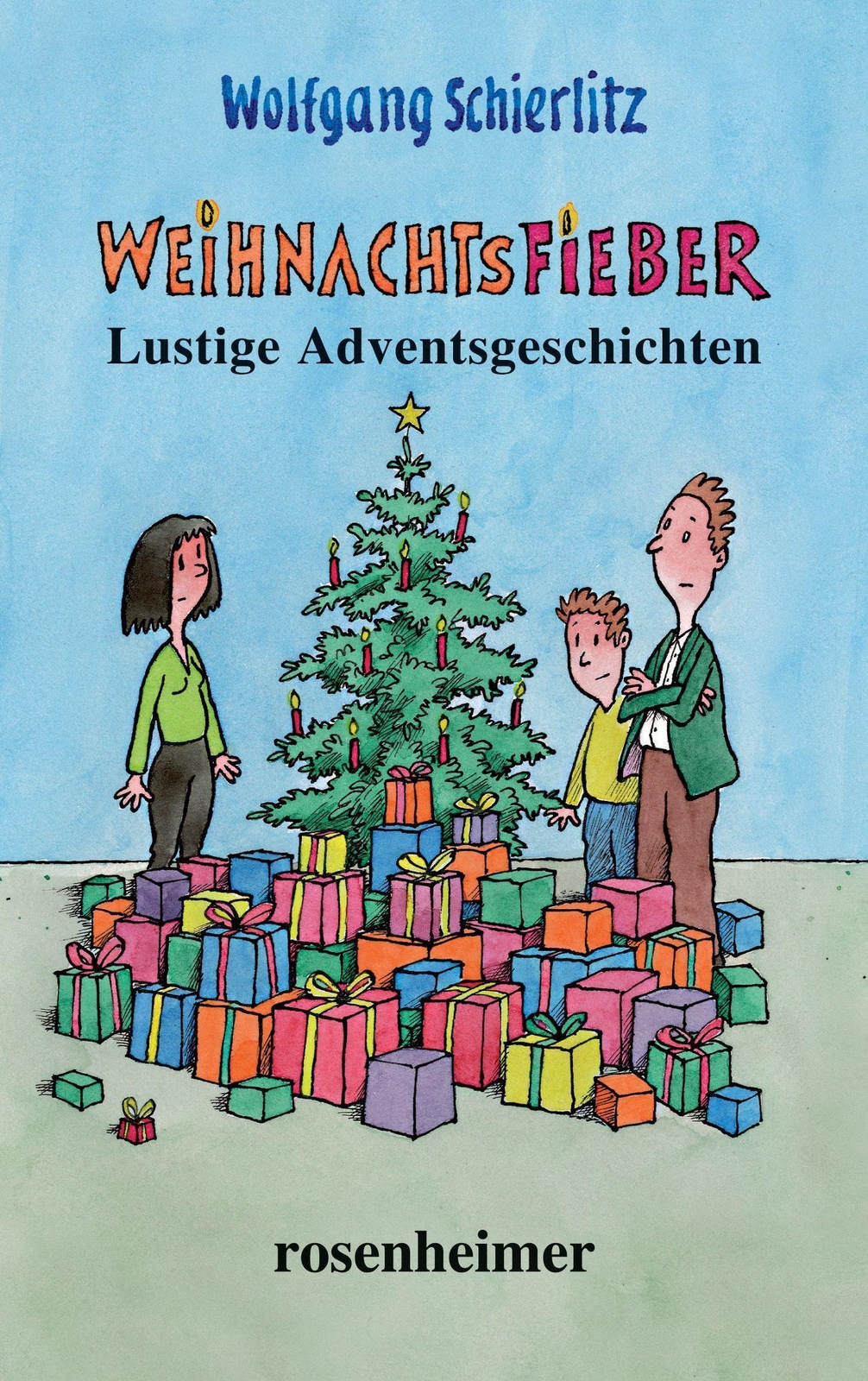Thumbnail - Weihnachtsfieber | Wolfgang Schierlitz | Lustige Adventsgeschichten |