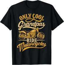 Fathers Day Only Cool Grandpas Ride Motorcycles T-Shirt