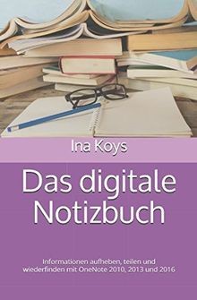 Das digitale Notizbuch: Informationen aufheben, tei... | Buch | Zustand sehr gut