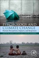 Psychology And Climate Change Human Perceptions, Impacts, And Responses Buch