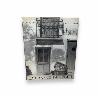 La France de Profil /STRAND, P. & ROY, C./ Lausanne La Guilde De Livre / 1952/