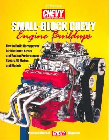 Manuel Small-Block Chevy Engine Buildups pour réussir sa restauration le week-end