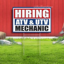 HIRING ATV & UTV MECHANIC Indoor Outdoor Yard Sign with metal stakes