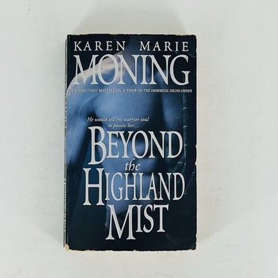 Beyond the Highland Mist by Karen Moning (English) (SPB, 2004) Vintage 