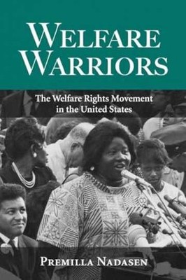 Welfare Warriors - Paperback, by Nadasen Premilla - Acceptable n