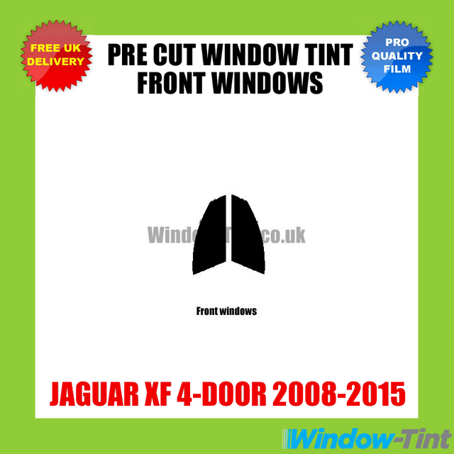 2015 and newer 70/% Ultra//Ultra Light Pre cut window tint Front windows Jaguar XF 4-Door Saloon