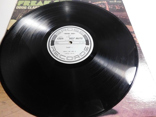 Doug Clark & The Hot Nuts – Freak Out 1968 12" LP Comedy GROSS 108 - Imagen 3 de 6