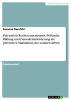 Susanne Raesfeld | PräVention Rechtsextremismus. Politische Bildung Und...