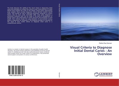 Visual Criteria to Diagnose Initial Dental Caries : An Overview | Karnam | Buch