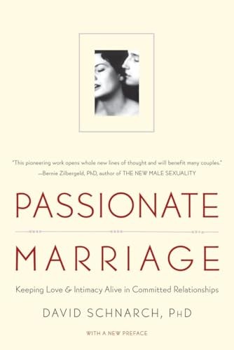 Passionate Marriage: Keeping Love and Intimacy Alive in Committe - Image 6