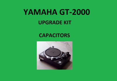 Plattenspieler YAMAHA GT-2000 Reparatursatz - alle Kondensatoren