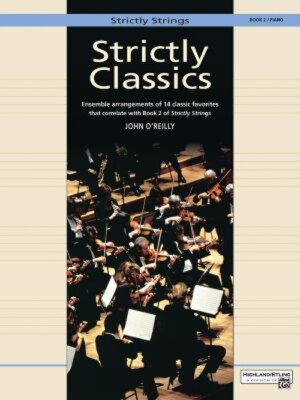 Strictly Classics, Bk 2 : Piano Acc Paperback John O'Reilly
