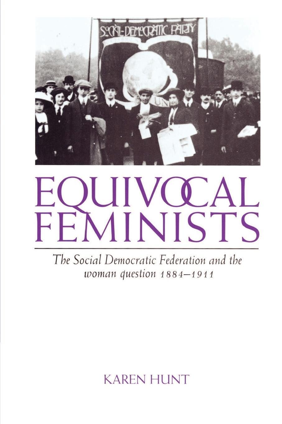 Thumbnail - Karen Hunt (u. A.) | Equivocal Feminists | Taschenbuch | Englisch