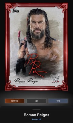 Roman Reigns - Red Signature Iconic - Topps Slam WWE Portraits 26 DIGITAL