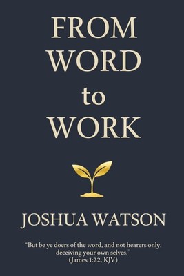 From Word to Work: Walking the Spiritual Workflow of God