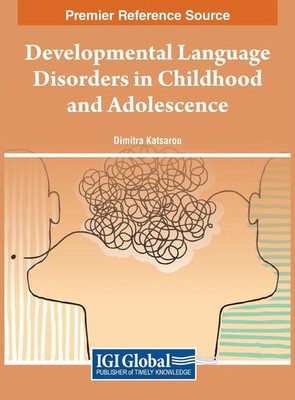 Developmental Language Disorders in Childhood and Adolescence | Katsarou | Buch
