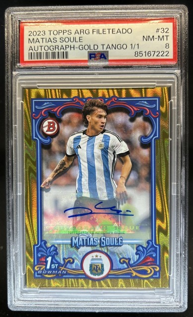 2023-24 Topps Argentina Fileteado Matias Soule Gold Tango 1st Auto #1/1 PSA 8