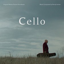 RANDY KERBER - CELLO (ORIGINAL MOTION PICTURE SOUNDTRACK) CD RANDY KERBER - CELLO (ORIGINAL MOTION PICTURE SOUNDTRACK) CD