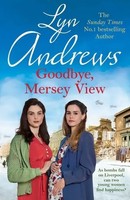 Lyn Andrews | Goodbye, Mersey View | Taschenbuch | Englisch (2023)