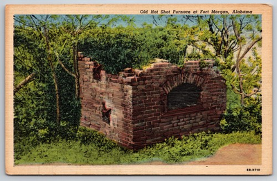 #ad Old Hot Shot Furnace Fort Morgan Alabama AL UNP Linen Postcard V29 $3.95