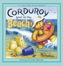 Corduroy Goes to the Beach - Hardcover By Don Freeman - GOOD