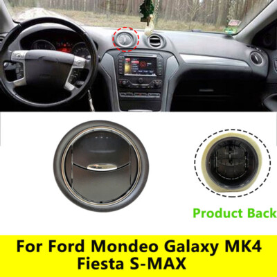 For Ford Mondeo Galaxy MK4 Fiesta S-MAX Air-conditioning Air Outlet Vent