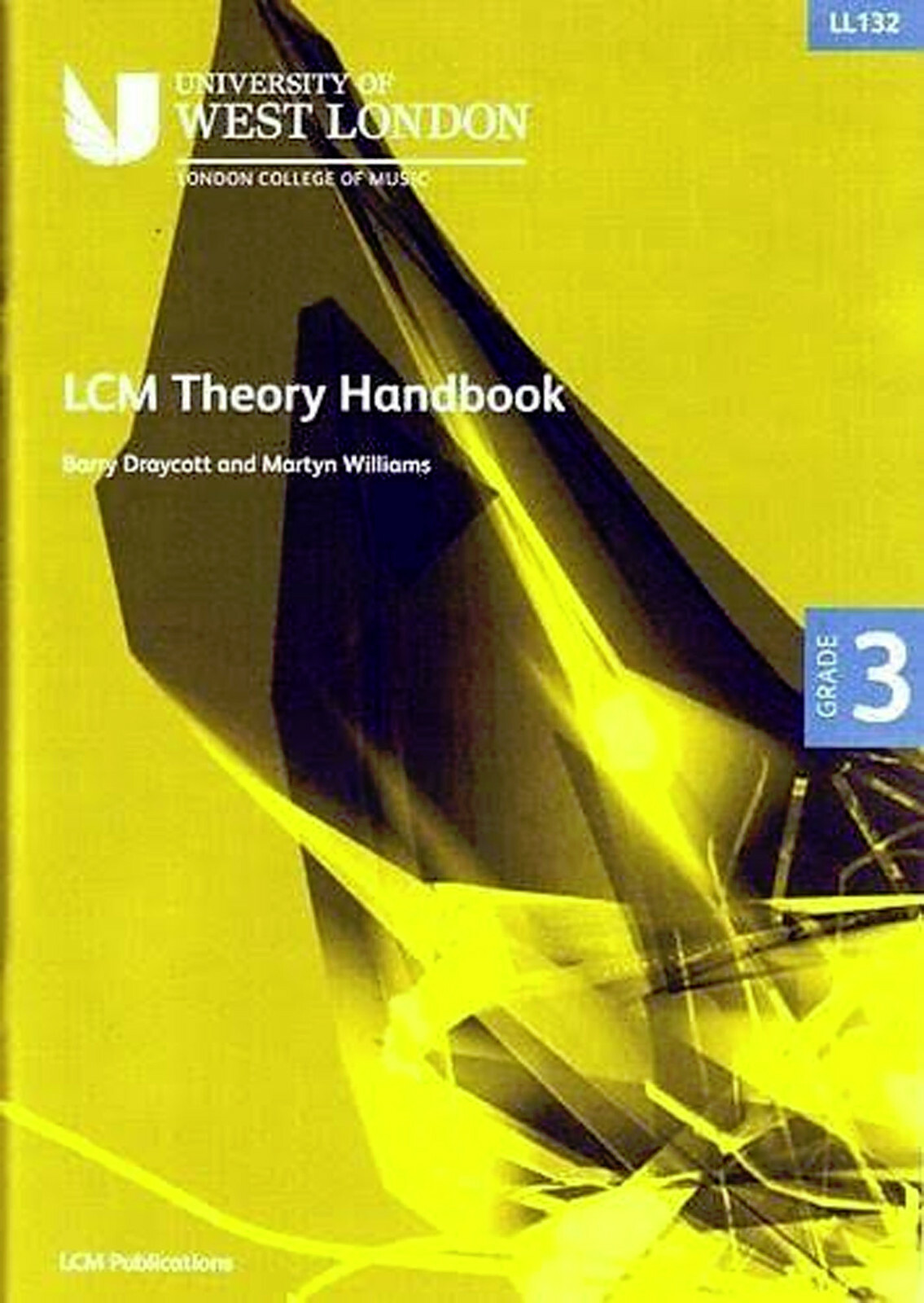 LCM Theory Handbook Grade 3 - Music Exam Book LL132 - Draycott & Williams  __