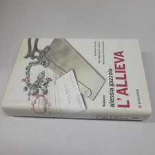 (Alessia Gazzola) L'allieva 2011 Longanesi 1 ed.