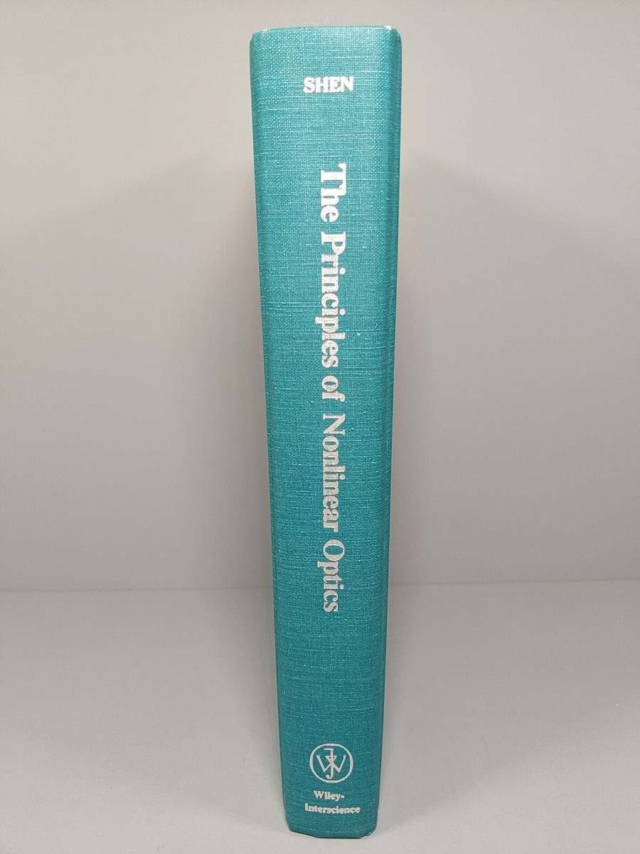 Principles of Nonlinear Optics by Y. R. Shen (1984, Hardcover