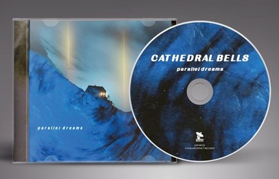 CATHEDRAL BELLS Parallel Dreams CD 2026