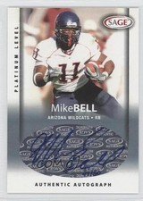 2006 SAGE Auto Platinum Level 47/50 Mike Bell #A5 Auto 0m0