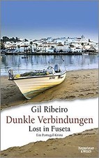 Dunkle Verbindungen: Lost in Fuseta. Ein Port...