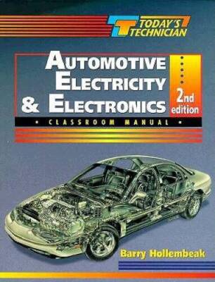 Todays Technician: Automotive Electricity and Electronics - Ring-bound - GOOD