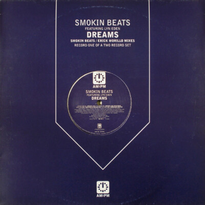 Smokin Beats Featuring Lynn Eden - Dreams (Smokin Beats / Erick Morillo Mixes) (