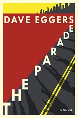 The Parade By Dave Eggers