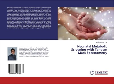 Amith Kumar I. V. | Neonatal Metabolic Screening with Tandem Mass Spectrometry