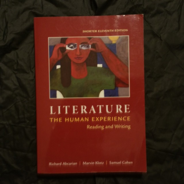 Literature the Human Experience, Shorter Edition Reading and Writing