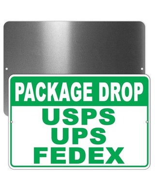 Package Drop Leave Packages Here USPS UPS FedEx Metal Sign Or Decal 6 SIZES