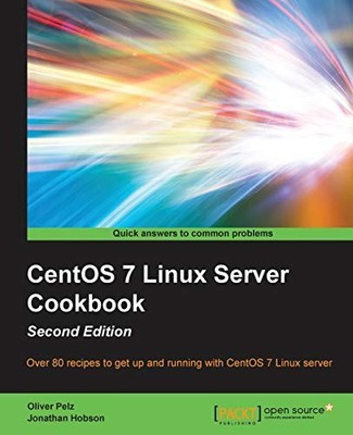 CentOS 7 Linux Server ... by Hobson, Jonathan Digital (delivered electronically)