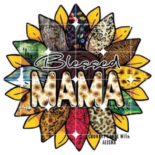 Sublimation Print Blessed Mama Sunflower Ready to Press Heat Transfer