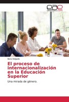El Proceso De InternacionalizacióN En La EducacióN Superior Iliana Delgado