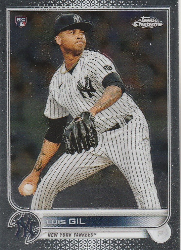 2022 TOPPS CHROME LUIS GIL P YANKEES #202 ROOKIE HOT!