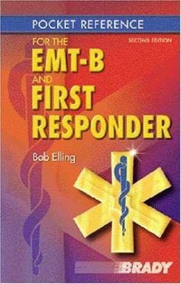 Pocket Reference for the Emt-B and - Spiral-bound, by Elling Bob - Acceptable