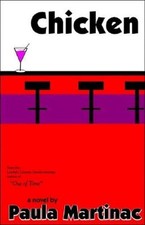 Chicken by Paula Martinac: Used