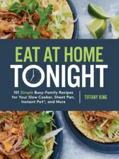Eat at Home Tonight: 101 Simple Busy