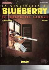 LA GIOVINEZZA DI  BLUBERRY : Il prezzo del sangue L'eternauta presenta n° 169