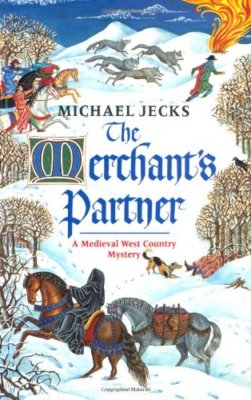 The Merchant's Partner (A Medieval West Country Mystery) By Mic 
