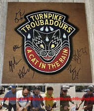 TURNPIKE TROUBADOURS SIGNED A CAT IN THE RAIN VINYL EVAN FELKER +5 w/EXACT PROOF TURNPIKE TROUBADOURS SIGNED A CAT IN THE RAIN VINYL EVAN FELKER +5 w/EXACT PROOF